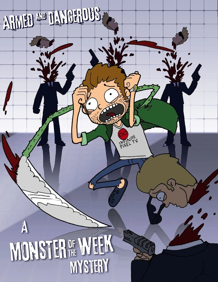 Armed and Dangerous, a Monster of the Week mystery