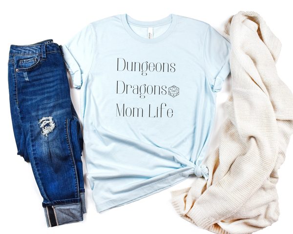DND + Mom Life Shirt