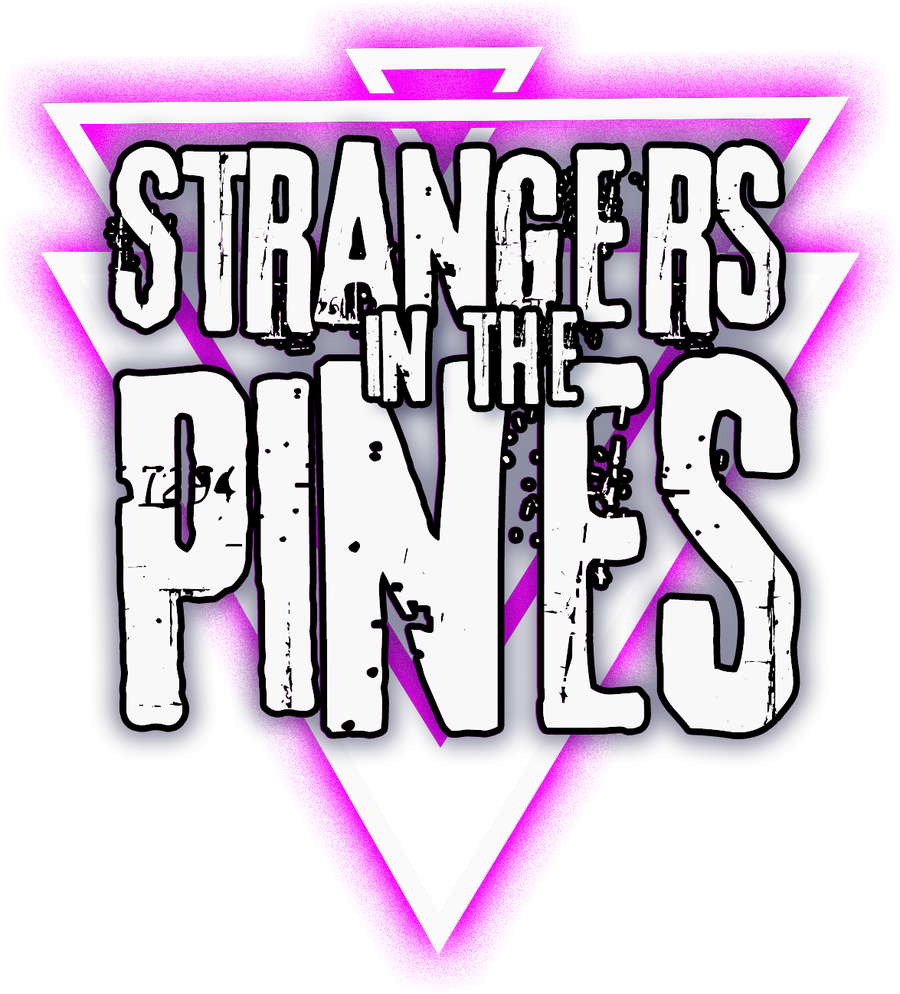 Strangers in the Pines